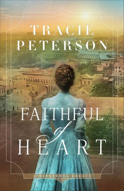 Image of Faithful of Heart (A Minnesota Legacy #1)