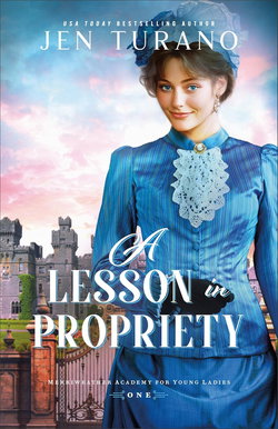 Image of A Lesson in Propriety (Merriweather Academy for Young Ladies #1)