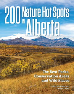 Image of 200 Nature Hot Spots in Alberta: The Best Parks