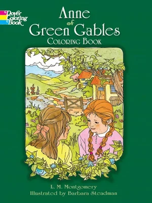 Anne of Green Gables Coloring Book -Dover Classic Stories Coloring Book