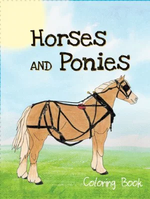 Horses and Ponies Coloring Book