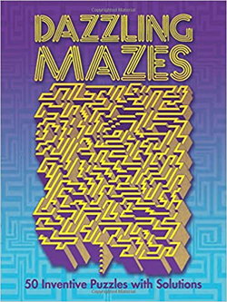 Image of Dazzling Mazes: 50 Inventive Puzzles with Solutions