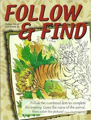 Follow & Find -Nature Friend Fun Book #3