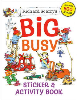 Image of Richard Scarry’s Big Busy Sticker & Activity Book