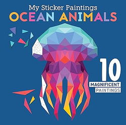Image of My Sticker Paintings: Ocean Animals: 10 Magnificent Paintings