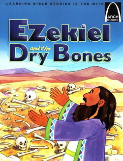 Image of Ezekiel and the Dry Bones -Arch Books