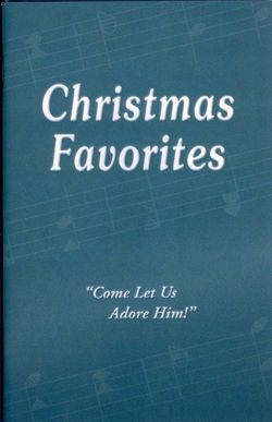 Image of Christmas Favorites Songbook ‘Come Let Us Adore Him”