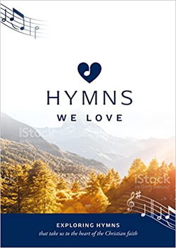 Image of Hymns We Love Songbook: Exploring Hymns