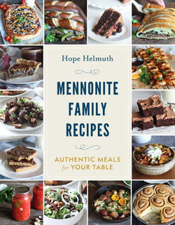 Image of Mennonite Family Recipes: Authentic Meals for Your Table