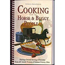 Cooking With the Horse & Buggy People II