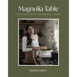 Image of Magnolia Table #3 : A Collection of Recipes for Gathering