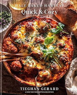 Image of Half Baked Harvest Quick & Cozy: A Cookbook