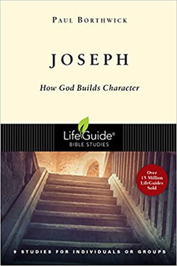 Image of Joseph: How God Builds Character -Lifeguide Bible Studies