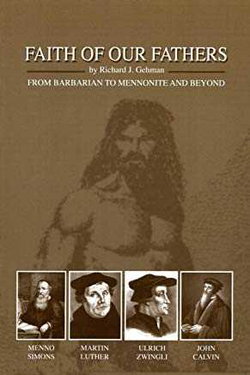 Image of Faith of Our Fathers: From Barbarians to Mennonite and Beyond