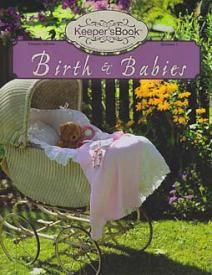 Image of Birth and Babies – Keepers Book -Volume 1