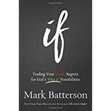 Image of If: Trading Your If Only Regrets for God’s What If Possibilities