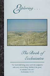 Image of Exploring… The Book of Ecclesiastes