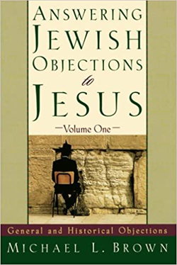 Image of Answering Jewish Objections to Jesus: General and Historical Objections