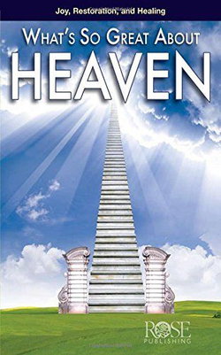 Image of Pamphlet: What’s So Great about Heaven?