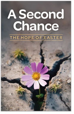 Image of A Second Chance: The Hope Of Easter Tract – NKJV – 100 pk