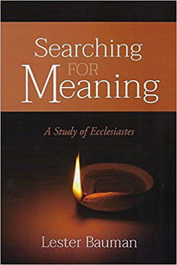 Image of Searching for Meaning – A Study of Ecclesiastes