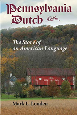 Image of Pennsylvania Dutch: The Story of an American Language