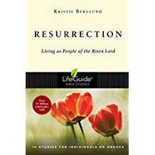 Image of Resurrection: Living as People of the Risen Lord – Lifeguide Studies