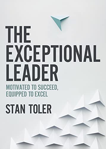 Image of The Exceptional Leader: Motivated to Succeed, Equipped to Excel