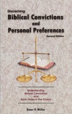 Discerning Biblical Convictions and Personal Preferences