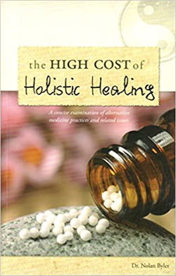 Image of The High Cost of Holistic Healing