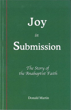 Image of Joy in Submission: Story of the Anabaptist Faith