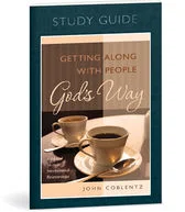 Getting Along With People God's Way Study Guide