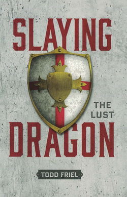 Image of Slaying the Lust Dragon