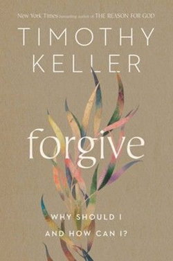 Image of Forgive: Why Should I and How Can I?