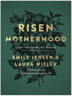 Image of Risen Motherhood: Gospel Hope for Everyday Moments