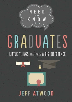 Image of Need to Know for Graduates: Little Things That Make a Big Difference