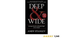 Image of Deep and Wide: Creating Churches Unchurched People Love to Attend