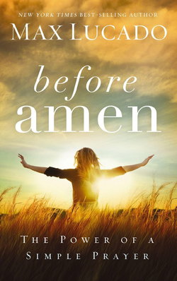 Image of Before Amen: The Power of a Simple Prayer