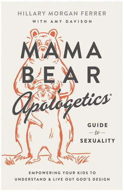 Image of Mama Bear Apologetics(r) Guide to Sexuality