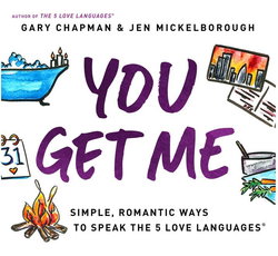 Image of You Get Me: Simple, Romantic Ways to Speak the 5 Love Languages