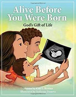 Image of Alive Before You Were Born: God’s Gift of Life