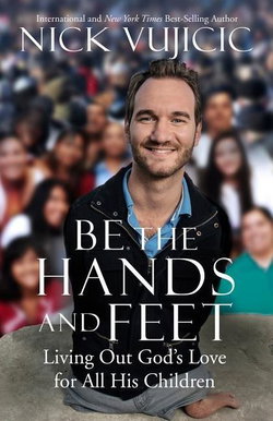 Image of Be the Hands and Feet: Living Out God’s Love for All His Children