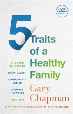 Image of 5 Traits of a Healthy Family: Steps You Can Take to Grow Closer,