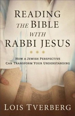 Image of Reading the Bible with Rabbi Jesus: How a Jewish Perspective
