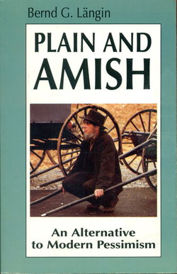 Image of Plain and Amish: An Alternative to Modern Pessimism