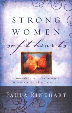 Image of Strong Women, Soft Hearts: A Woman’s Guide to Cultivating