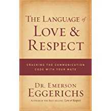 Image of The Language of Love & Respect: Cracking the Communication