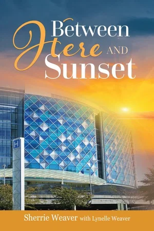 Between Here and Sunset