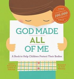 Image of God Made All of Me: A Book to Help Children Protect Their Bodies