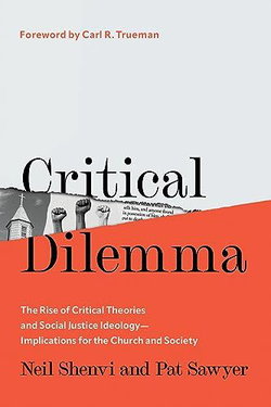 Image of Critical Dilemma: The Rise of Critical Theories and
